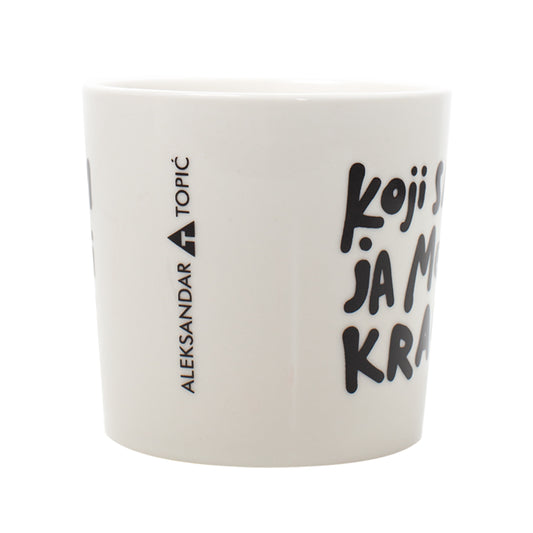 Šolja - Koji sam ja meni kralj