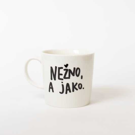 Šolja Nežno a jako - latinica